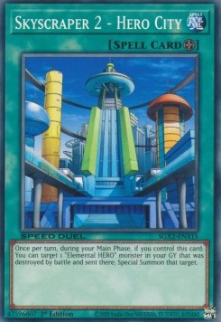 Skyscraper 2 - Hero City⁣ - Speed Duel GX: Midterm Paradox⁣ (Common)⁣ [A15]