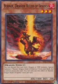 Burner, Dragon Ruler of Sparks⁣ - Structure Deck: Fire Kings⁣ (Common)⁣ [009]