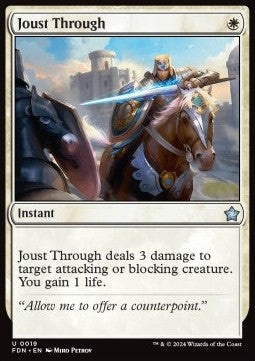 Joust Through⁣ - Magic: The Gathering Foundations⁣ (Uncommon)⁣ [19]